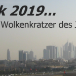 2019: Die höchsten Wolkenkratzer des Jahres